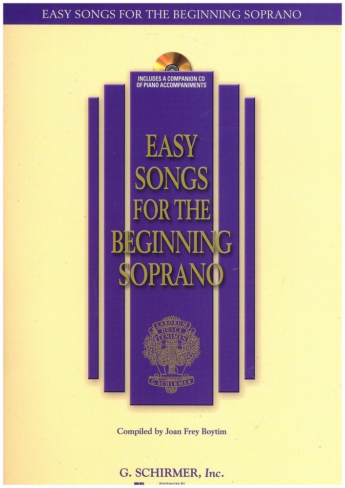 Easy Songs For The Beginning Soprano: With Companion Recorded Piano Accompaniments (Easy Songs For Beginning Singers)-used