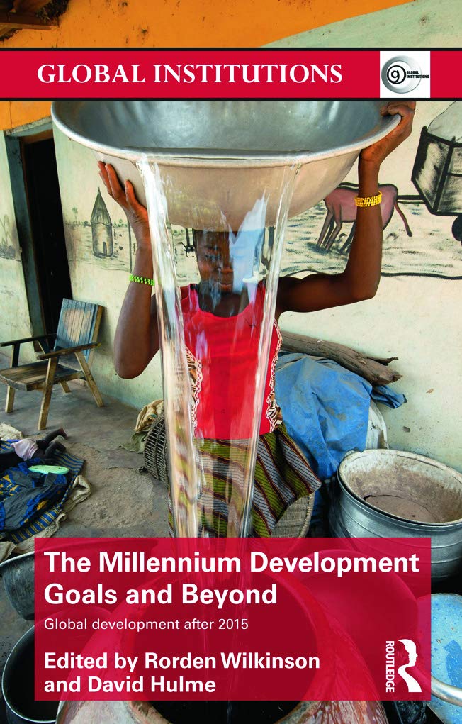 The millennium development goals and beyond (Global Institutions),Used