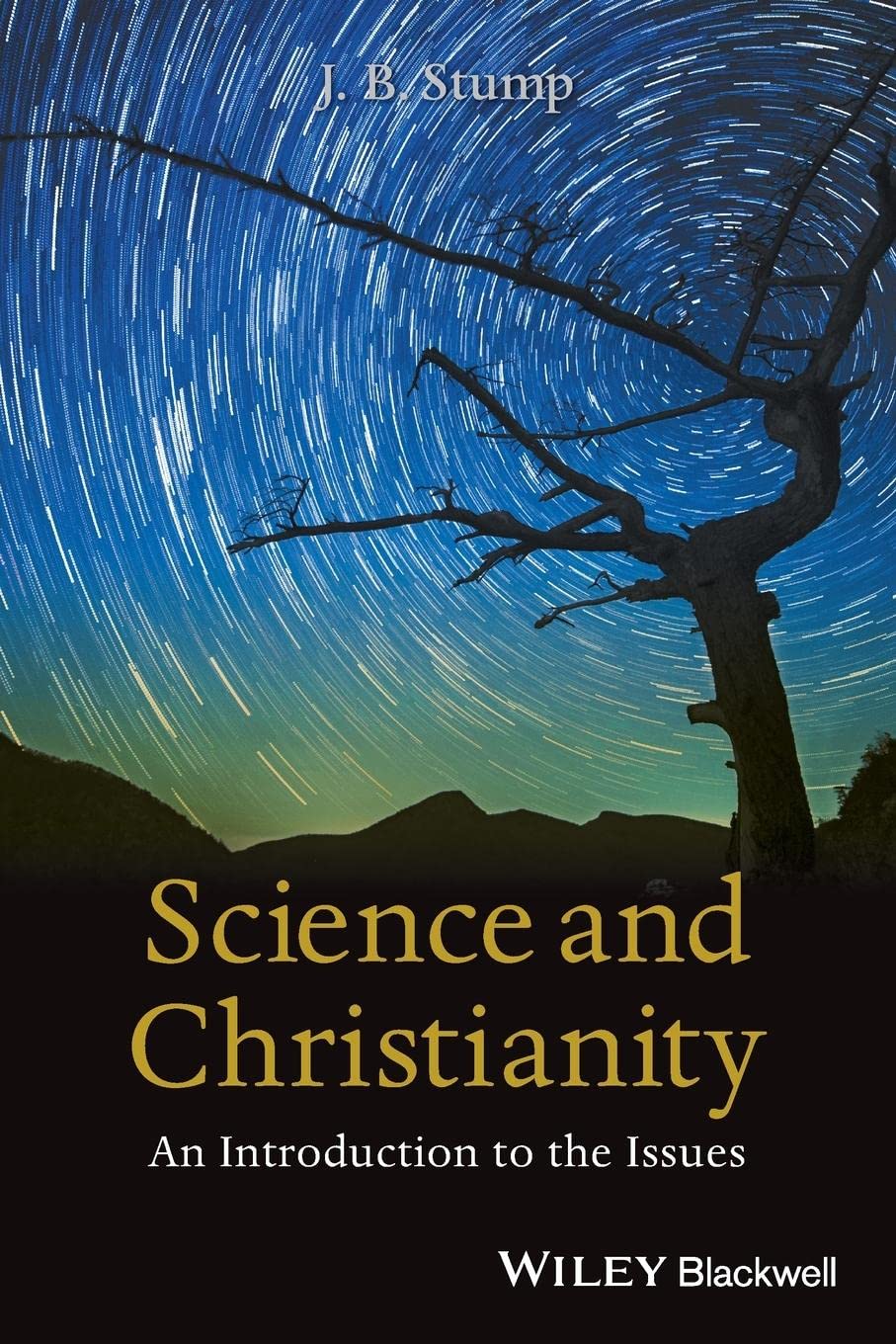 Science and Christianity: An Introduction to the Issues,Used