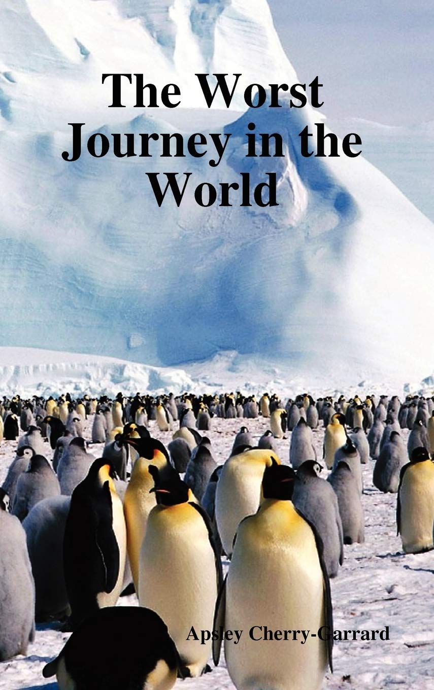 The Worst Journey in the World,Used