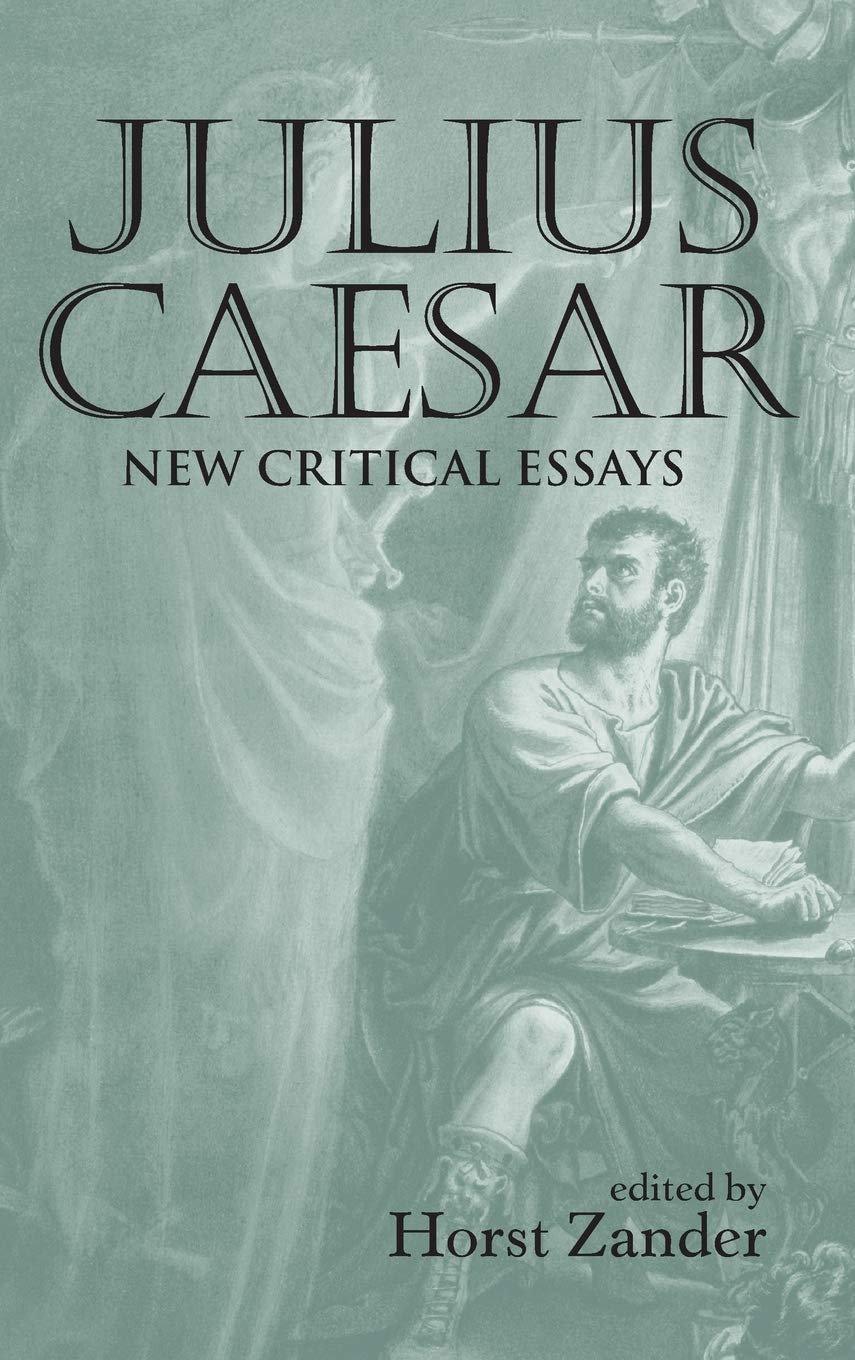 Julius Caesar: New Critical Essays (Shakespeare Criticism),Used