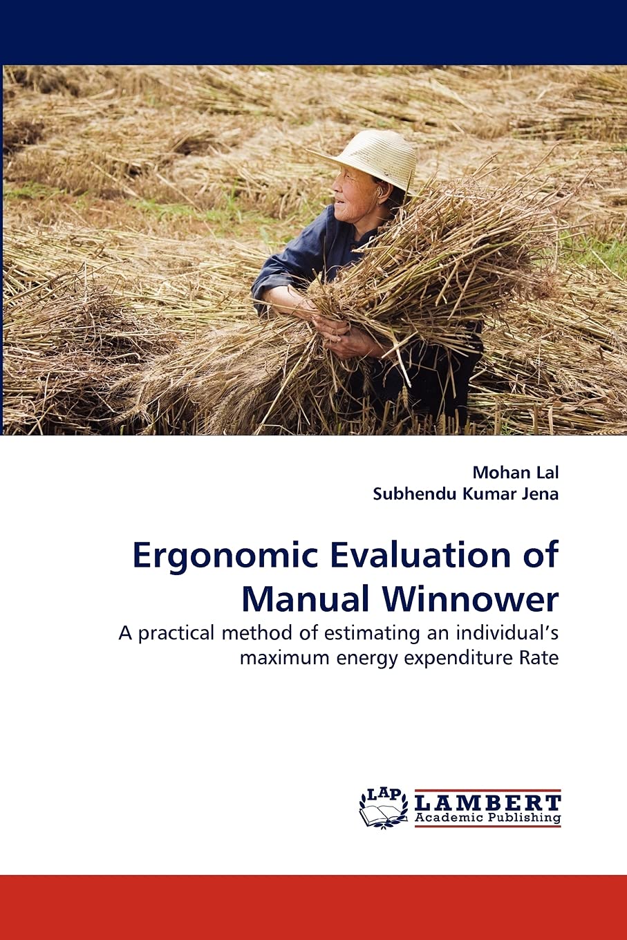 Ergonomic Evaluation of Manual Winnower: A practical method of estimating an individual's maximum energy expenditure Rate,Used