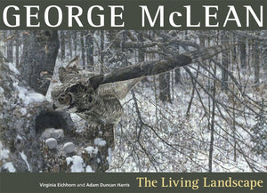 George Mclean: The Living Landscape,Used