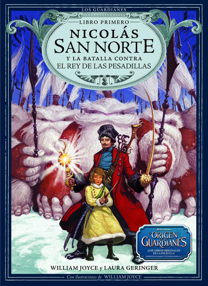 Nicols San Norte Y La Batalla Contra El Rey De Las Pesadillas (1) (Los Guardianes) (Spanish Edition),Used