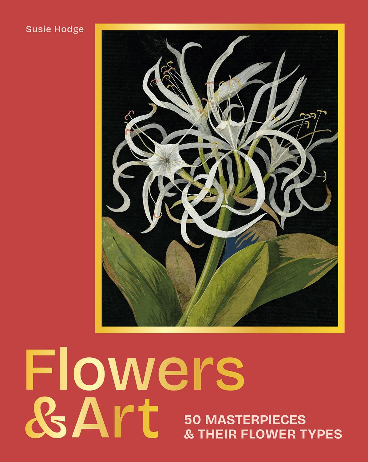 Flowers & Art: 50 Masterpieces & Their Flower Types (Gemini Masterpieces)