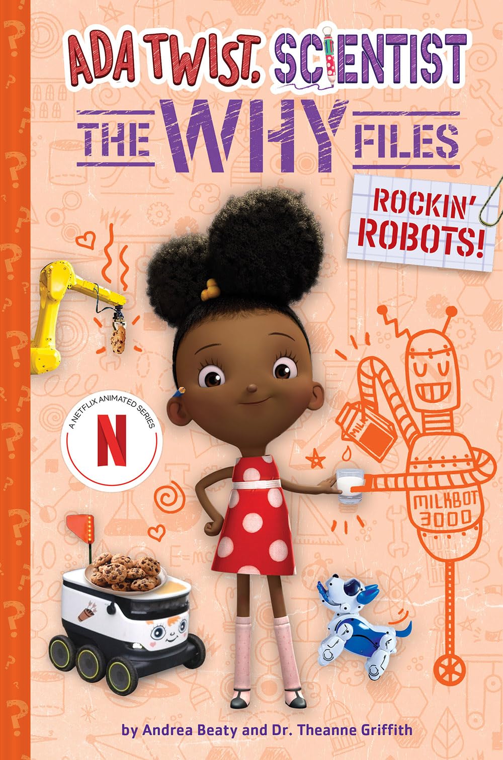 Rockin' Robots! (Ada Twist, Scientist: The Why Files #5) (The Questioneers),New