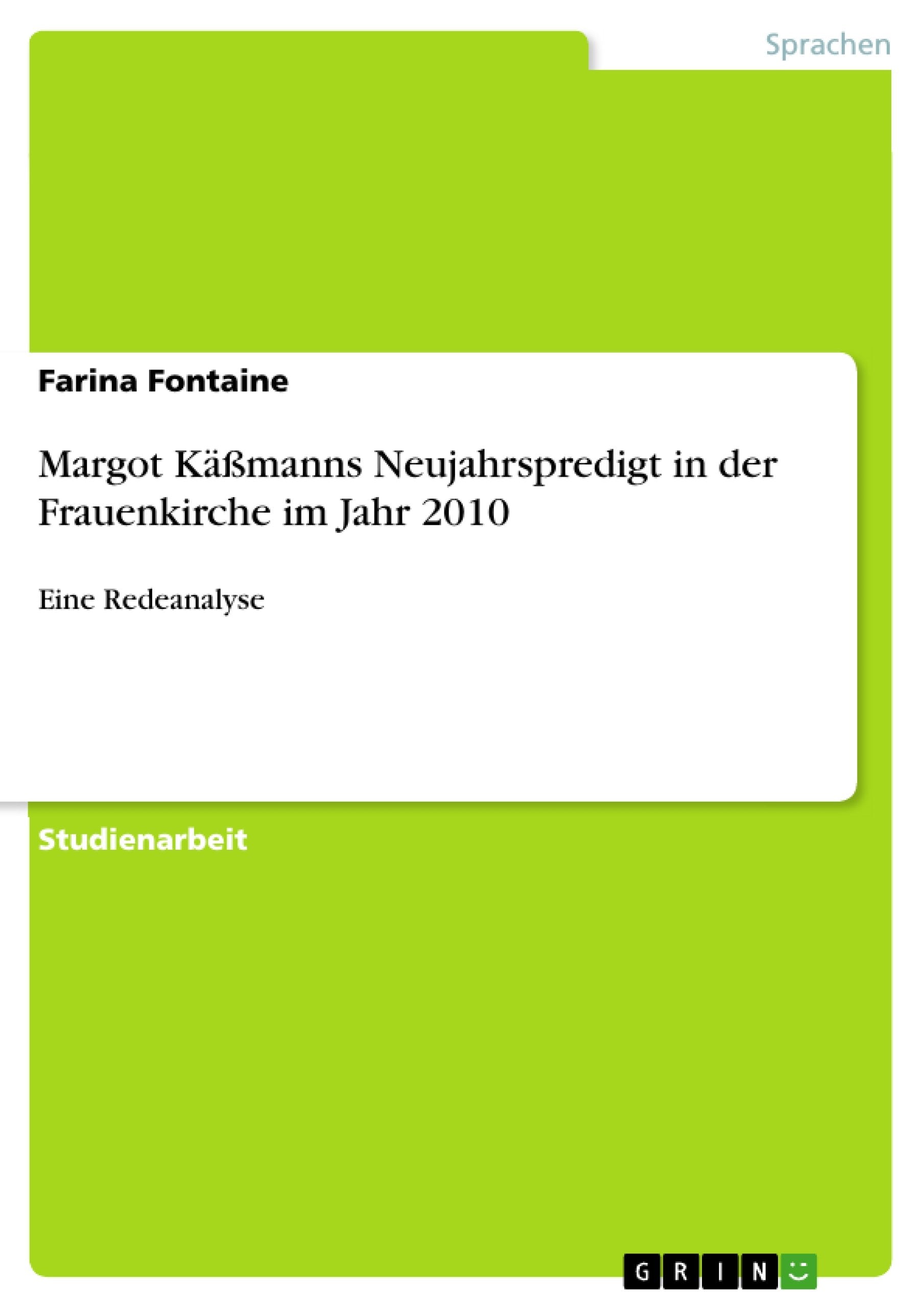 Margot Kmanns Neujahrspredigt in der Frauenkirche im Jahr 2010 (German Edition),Used