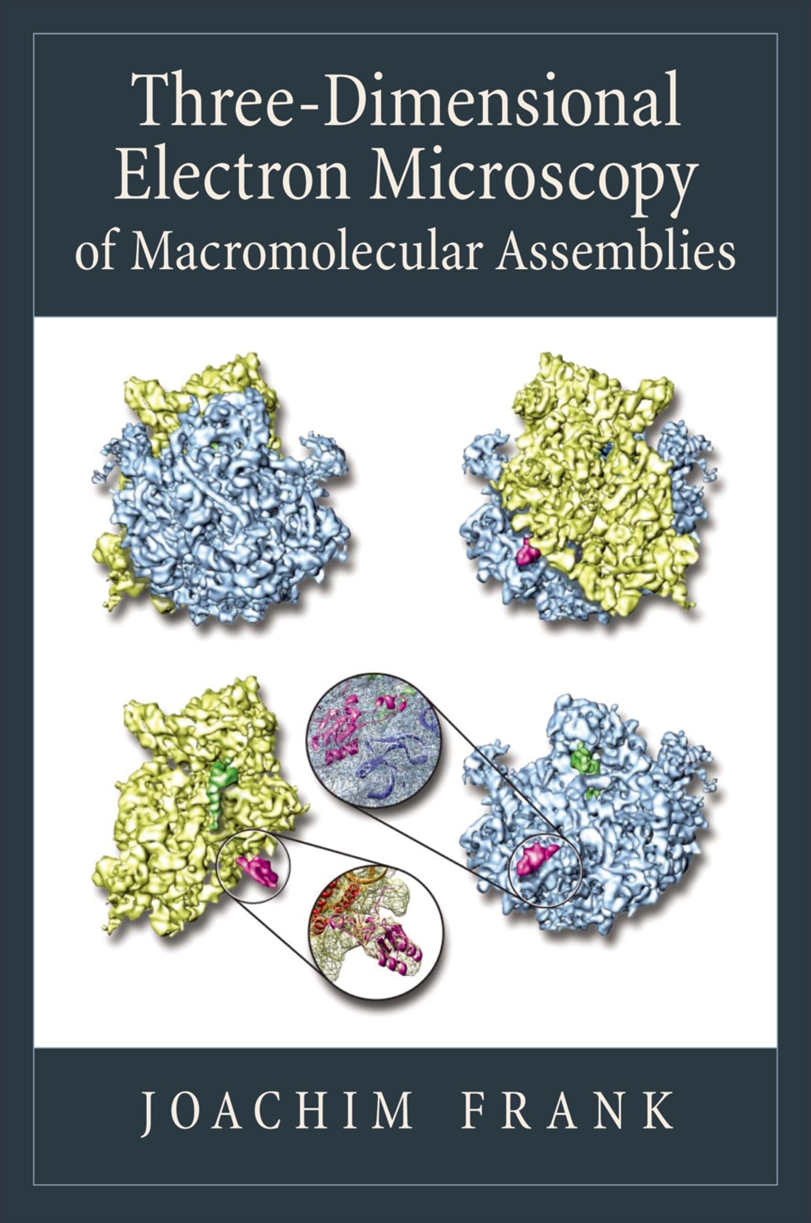 ThreeDimensional Electron Microscopy of Macromolecular Assemblies: Visualization of Biological Molecules in Their Native State,Used