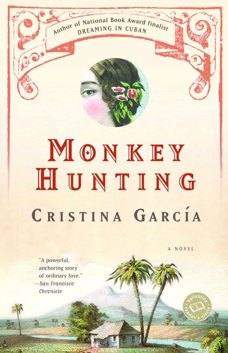 Monkey Hunting: A Novel (Ballantine Reader'S Circle)-used