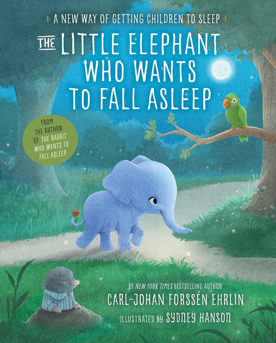 The Little Elephant Who Wants to Fall Asleep: A New Way of Getting Children to Sleep,Used