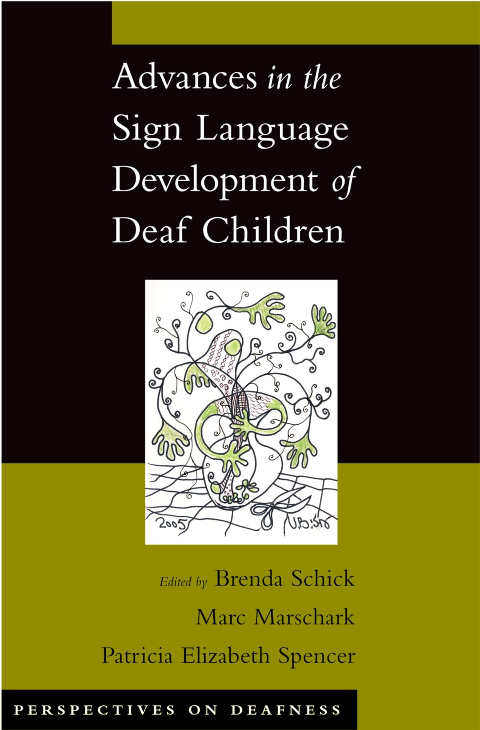 Advances in the Sign Language Development of Deaf Children (Perspectives on Deafness),New