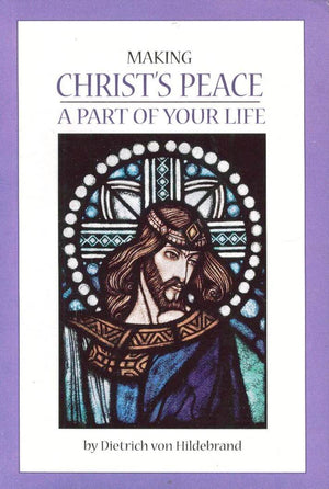 Making Christ's Peace a Part of Your Life,Used