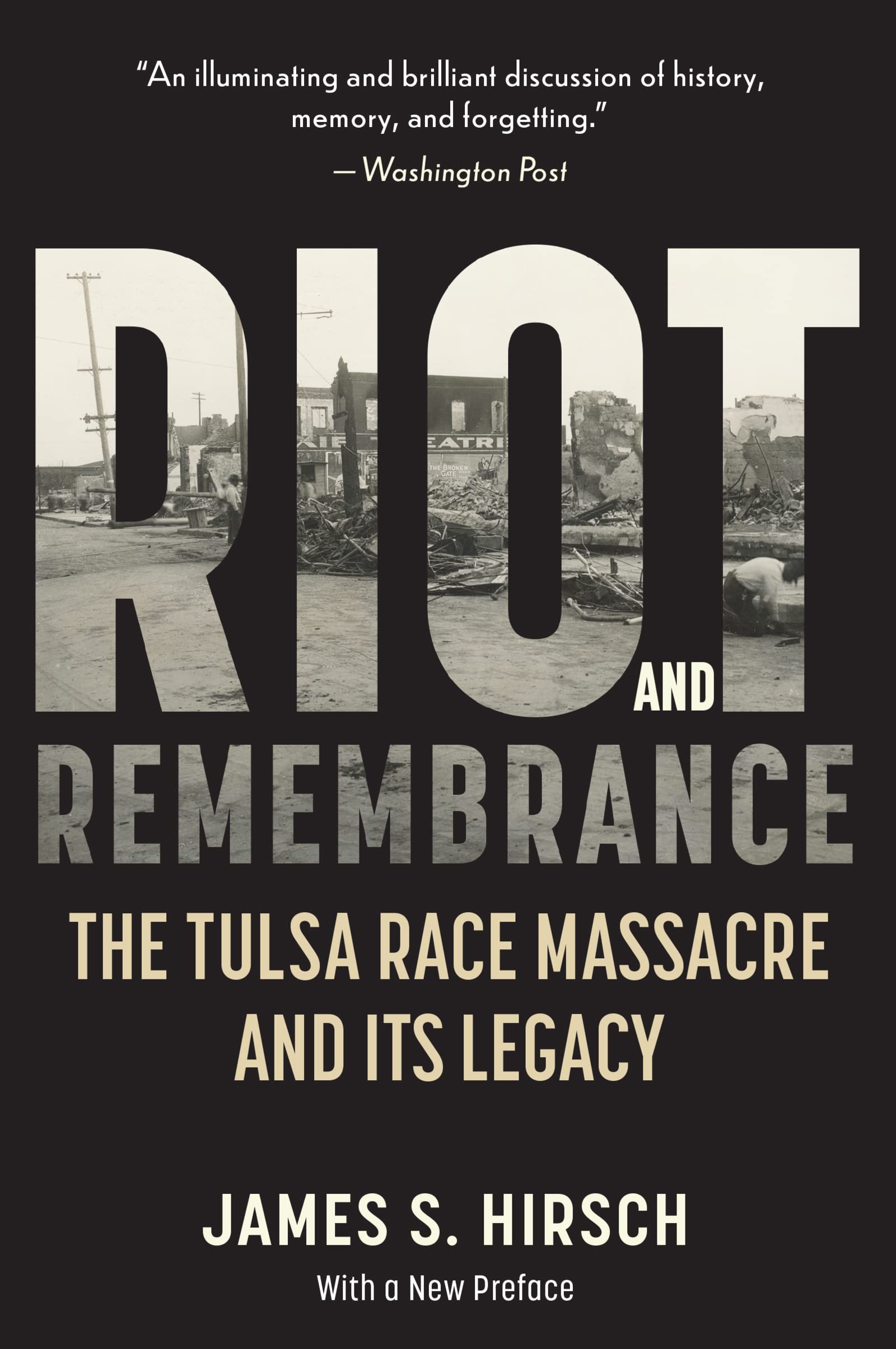 Riot And Remembrance: The Tulsa Race Massacre And Its Legacy,Used