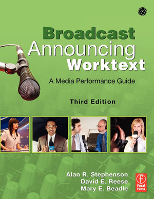 Broadcast Announcing Worktext, Third Edition: A Media Performance Guide,Used