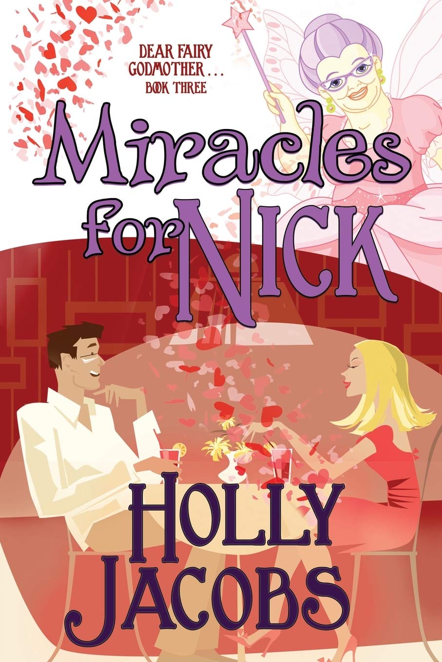 Miracles for Nick: Dear Fairy Godmother . . . Book 3,Used