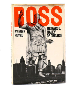 Boss: Richard J. Daley Of Chicago-used