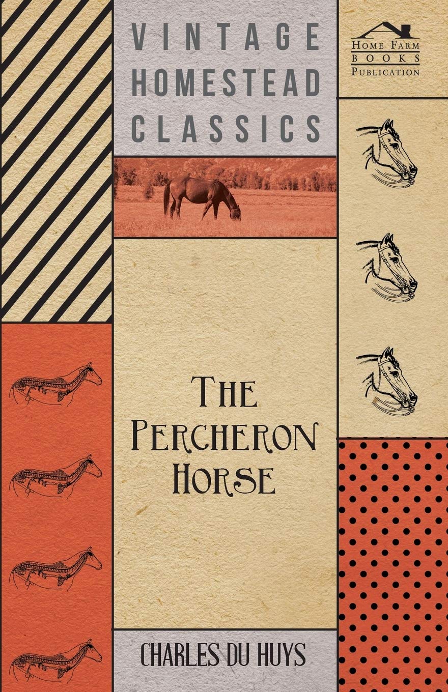 The Percheron Horse,Used