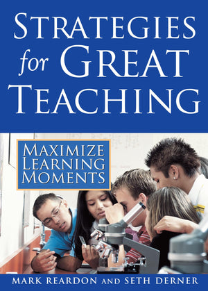 Strategies for Great Teaching: Maximize Learning Moments,Used