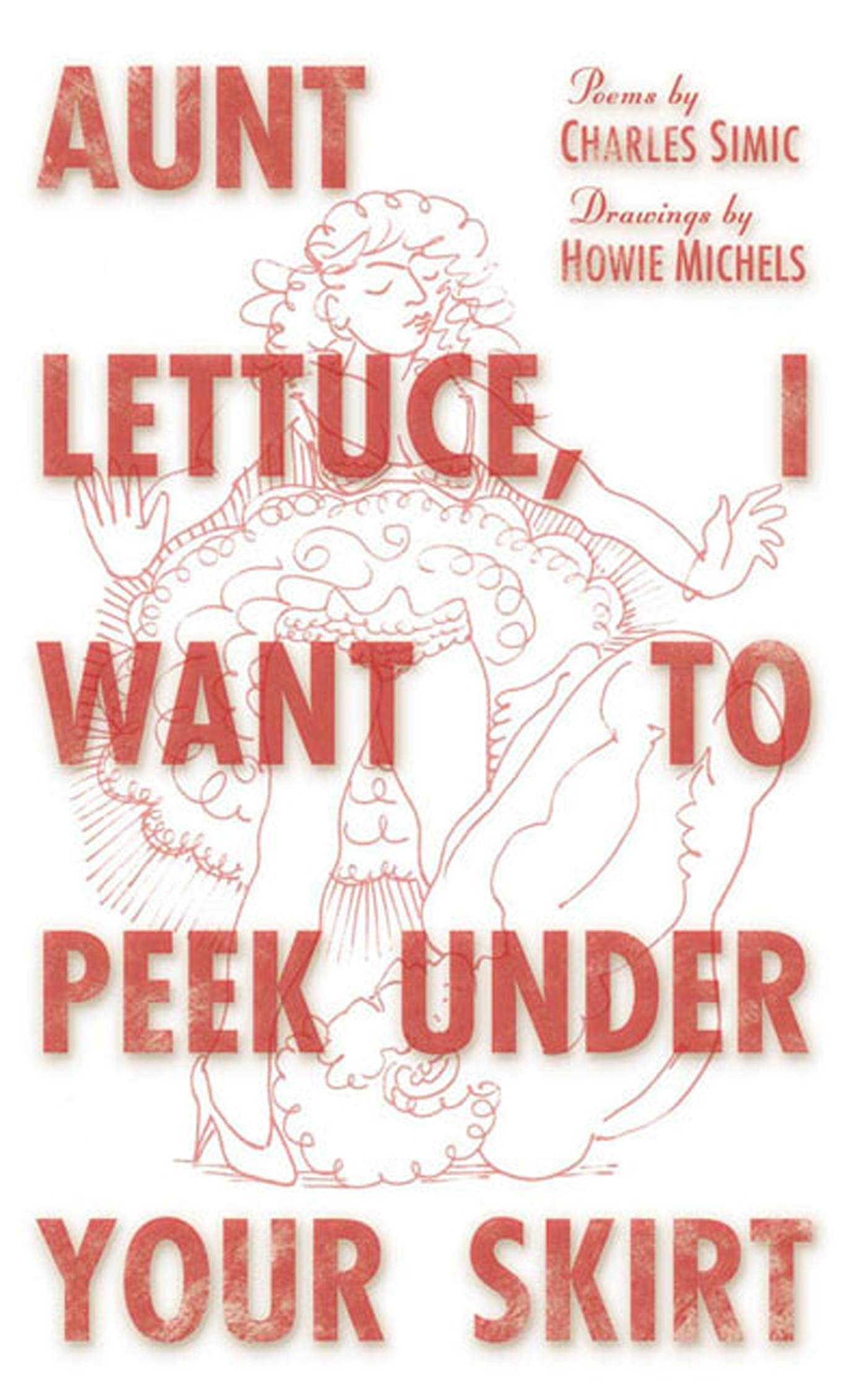 Aunt Lettuce, I Want to Peek Under Your Skirt,Used