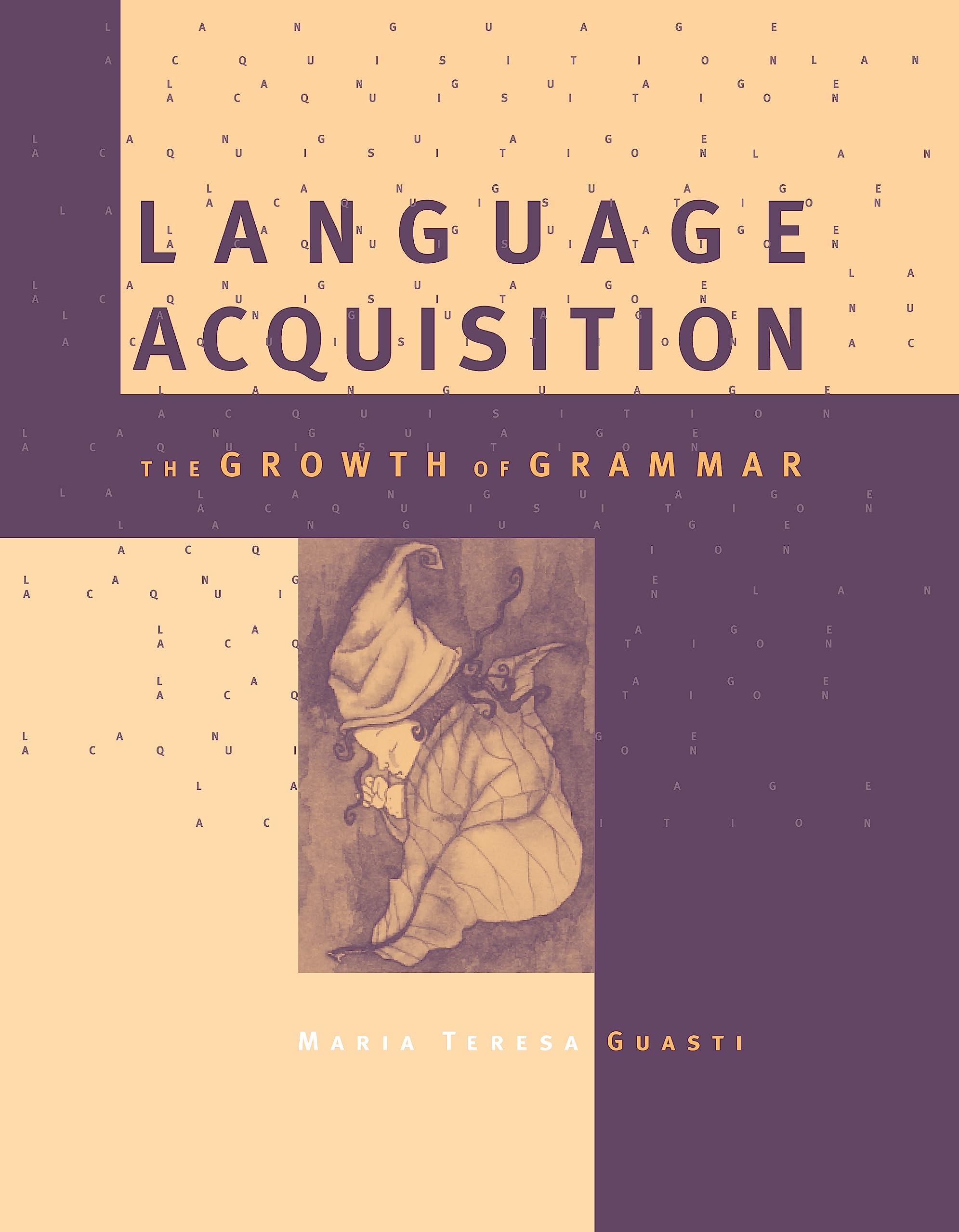 Language Acquisition (MIT Press): The Growth of Grammar (Bradford Book),Used