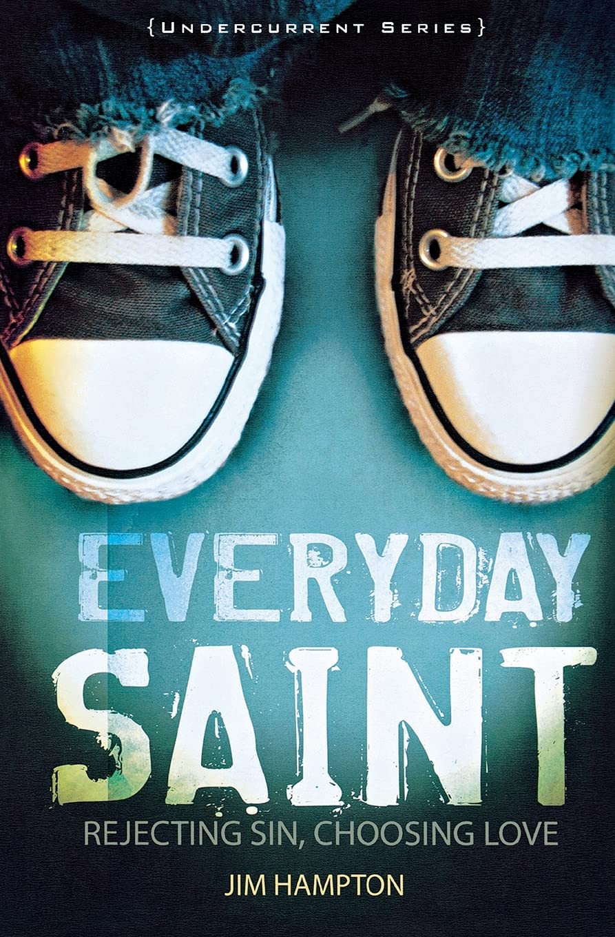 Everyday Saint: Rejecting Sin, Choosing Love (Undercurrent),New