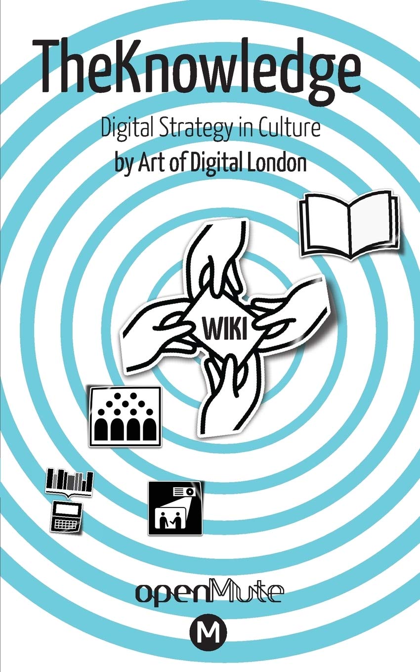 Theknowledge  Digital Strategy in Culture,Used