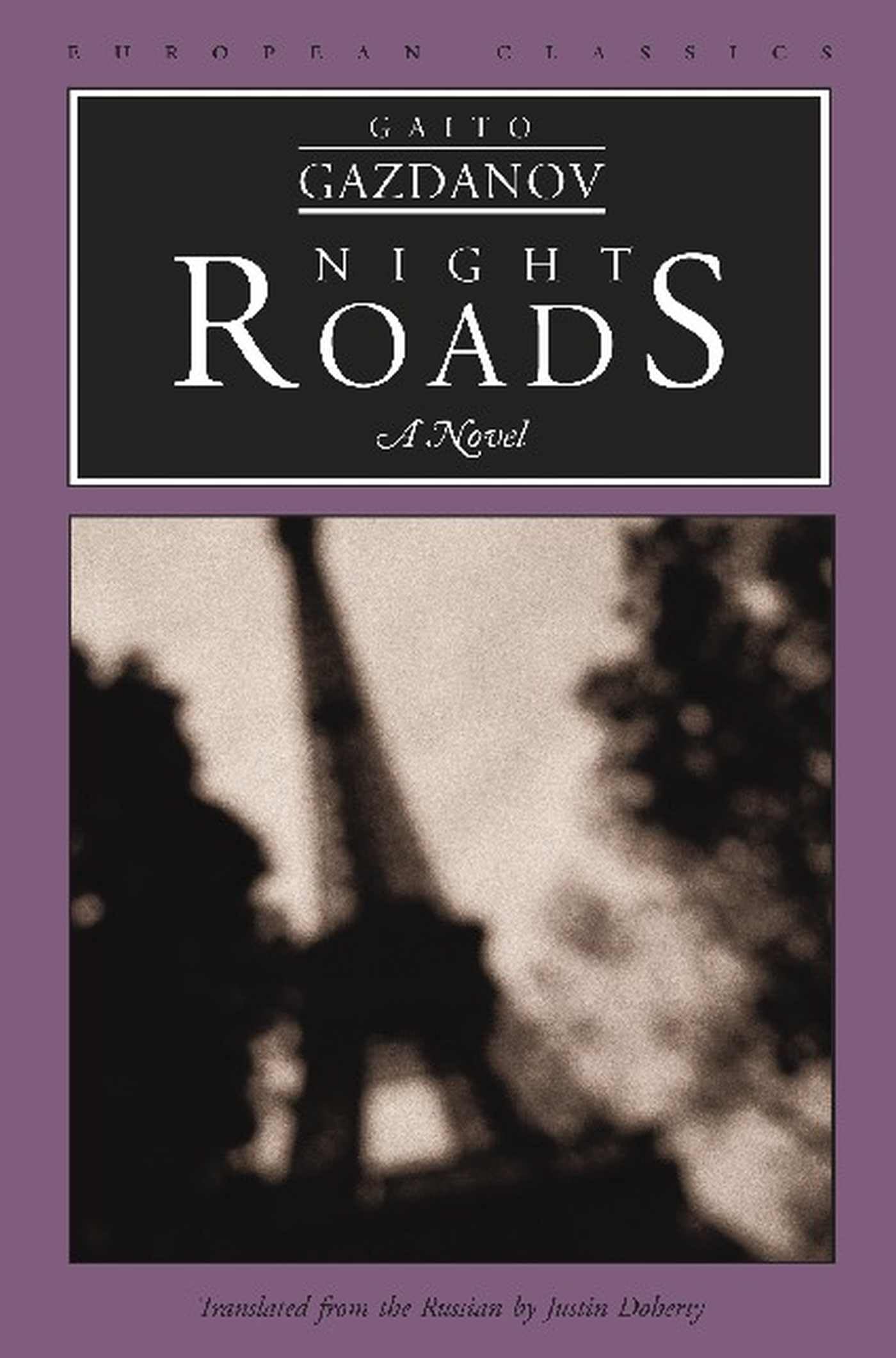 Night Roads: A Novel (European Classics),Used