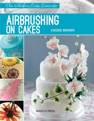 Airbrushing on Cakes (Modern Cake Decorator),Used
