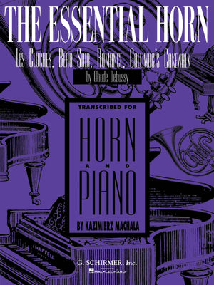 The Essential Horn: Les Cloches, Beau Soir, Romance, Golliwog's Cakewalk,Used
