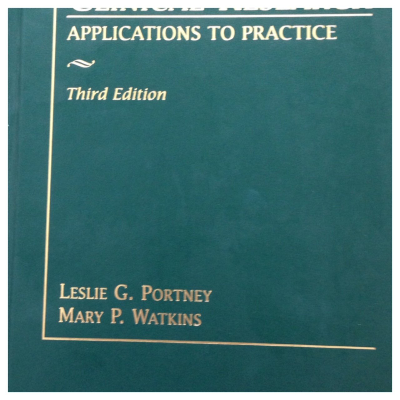 Foundations Of Clinical Research: Applications To Practice (3Rd Edition),New