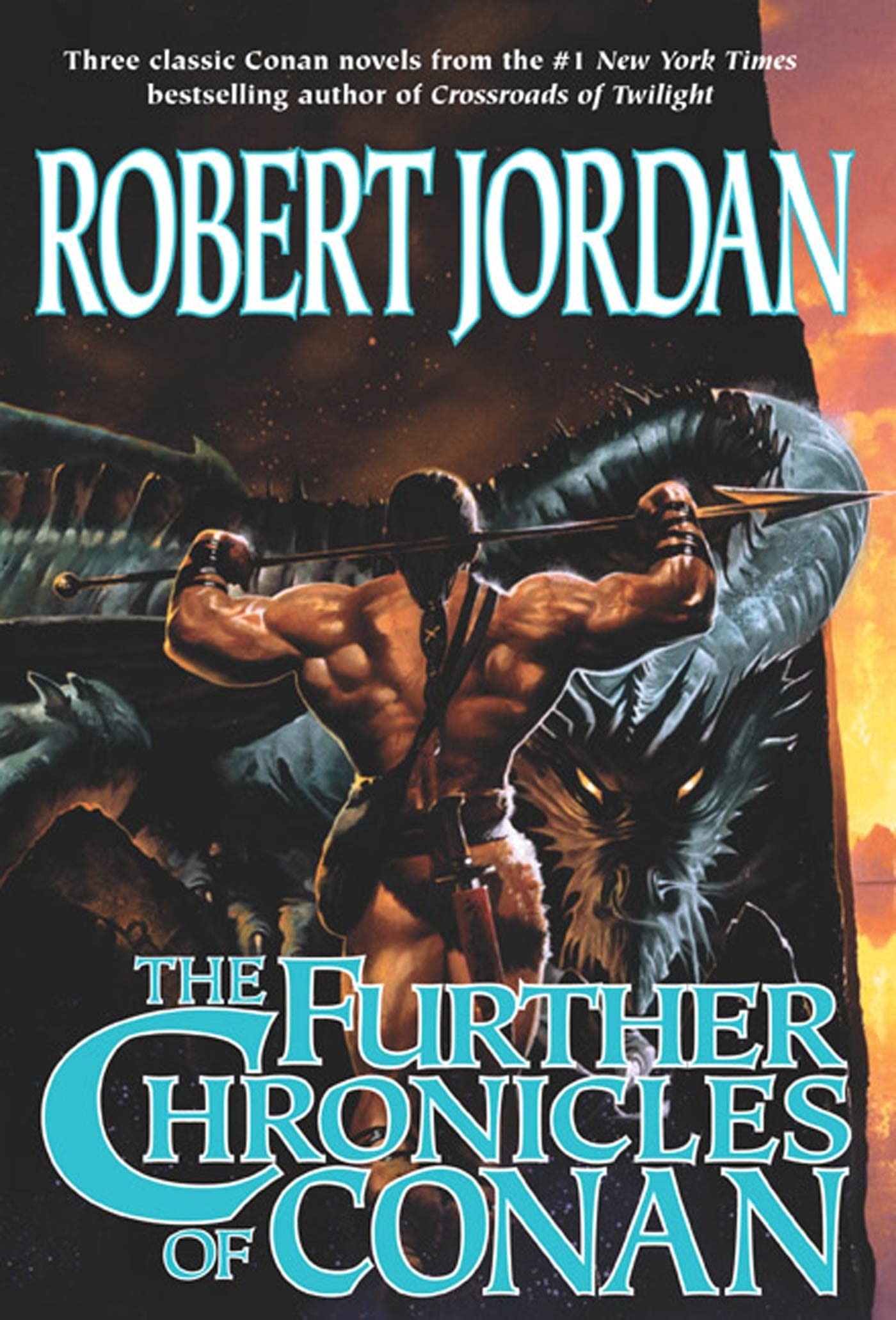 The Further Chronicles of Conan: Conan the Magnificent, Conan the Triumphant, and Conan the Victorious,New
