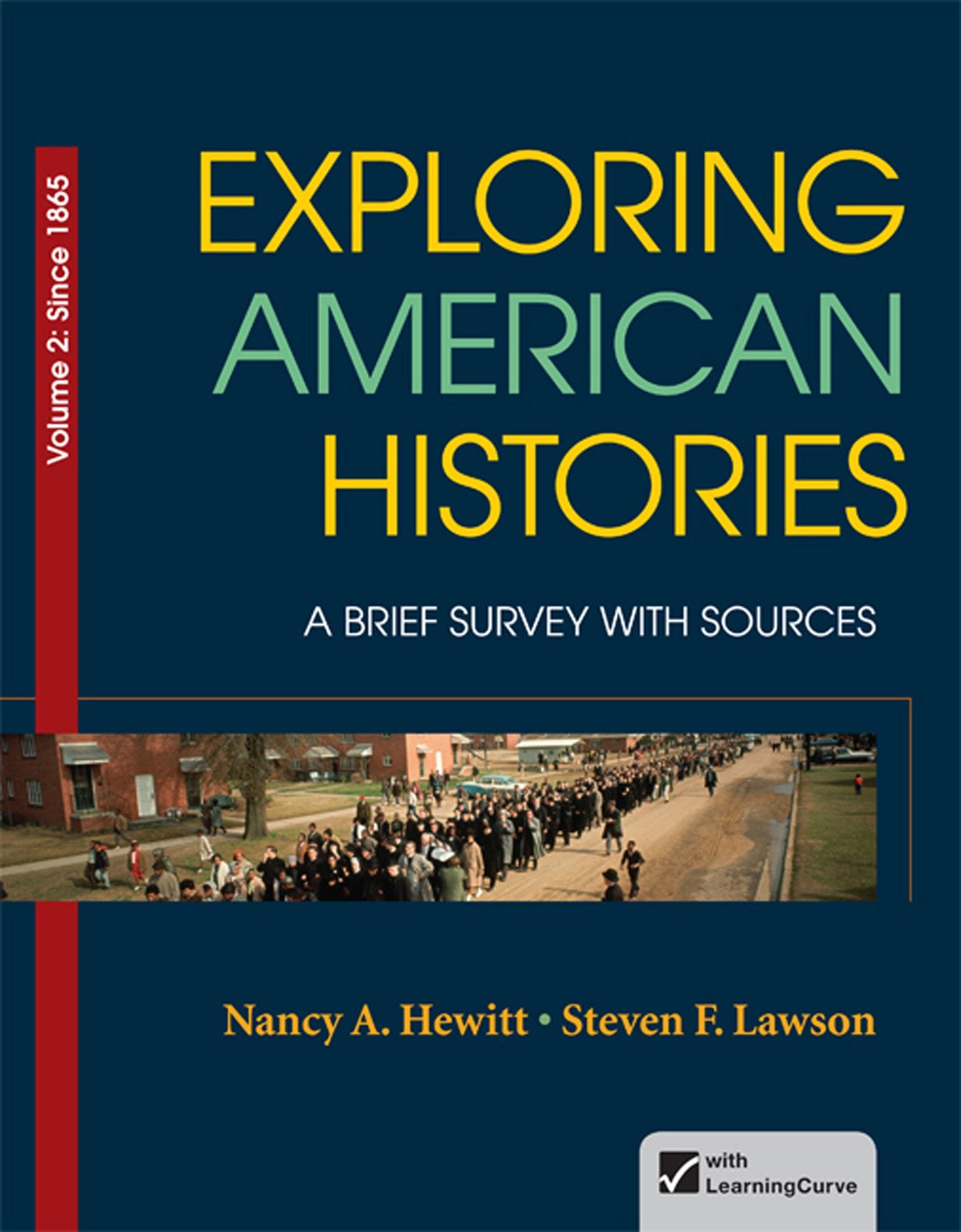 Exploring American Histories, Volume 2: A Brief Survey with Sources,Used