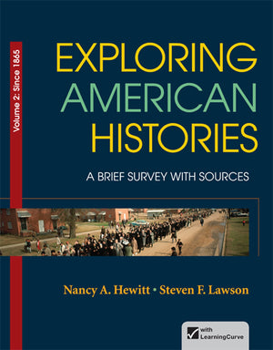 Exploring American Histories, Volume 2: A Brief Survey with Sources,Used