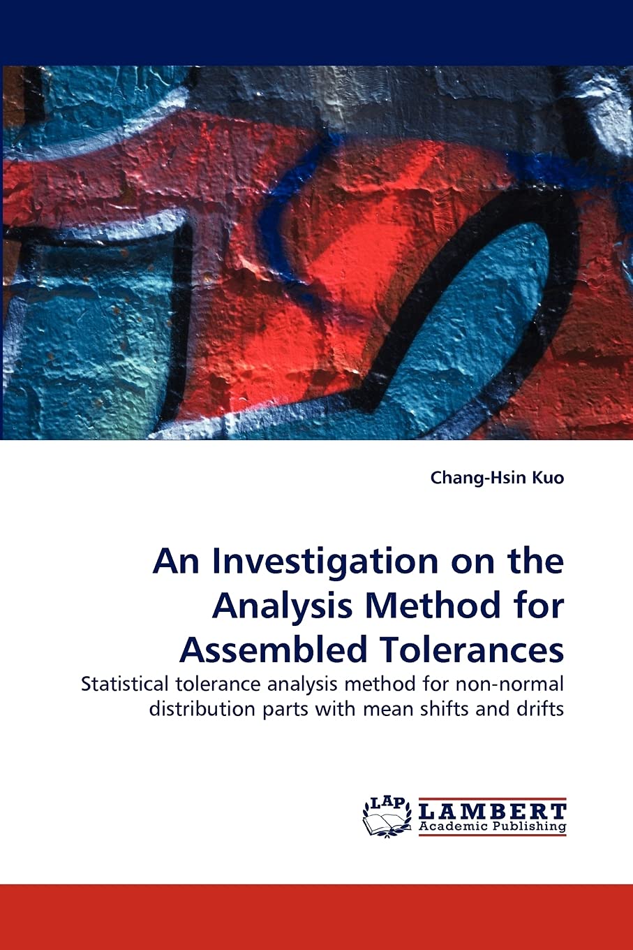 An Investigation on the Analysis Method for Assembled Tolerances: Statistical tolerance analysis method for nonnormal distribut,Used