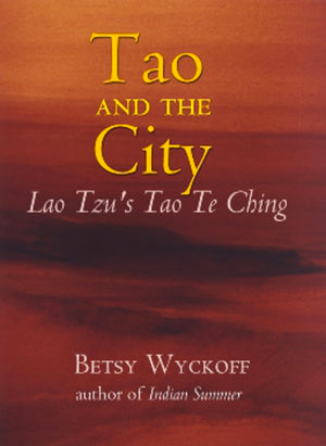Tao and the City: Lao Tzu's Tao Te Ching,Used