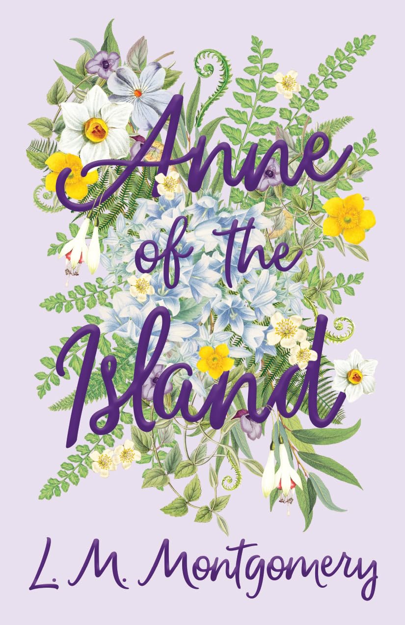 Anne Of The Island (Anne Of Green Gables),New