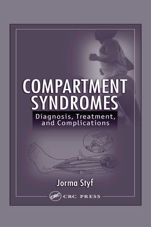 Compartment Syndromes: Diagnosis, Treatment, and Complications,Used
