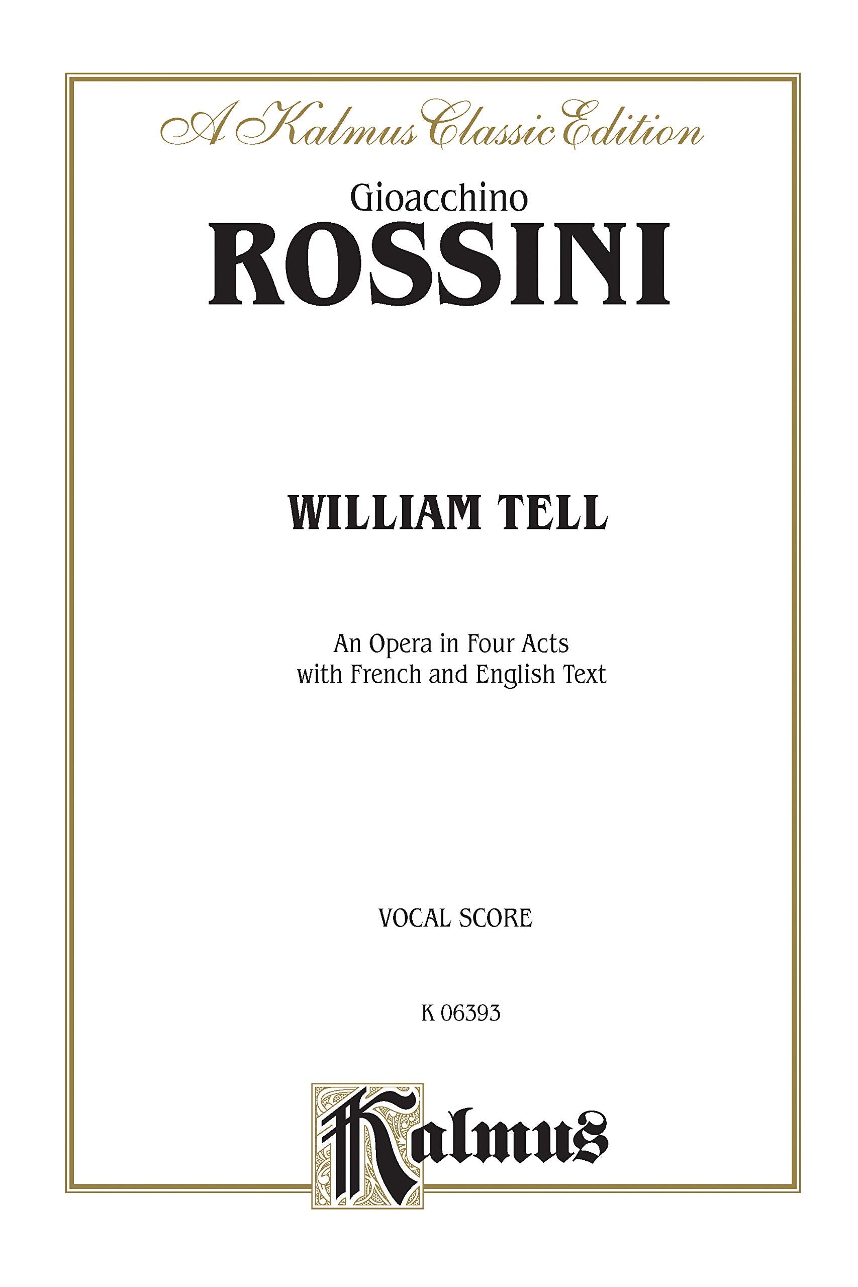 William Tell: Vocal Score (Kalmus Edition) (French Edition),Used