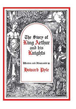 The Story of King Arthur and His Knights (Story King Arthur His Knight Hre),Used