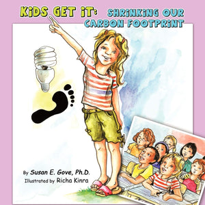Kids Get It: Shrinking Our Carbon Footprint,Used