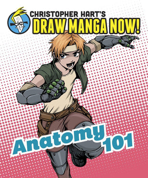 Anatomy 101: Christopher Hart's Draw Manga Now!,Used