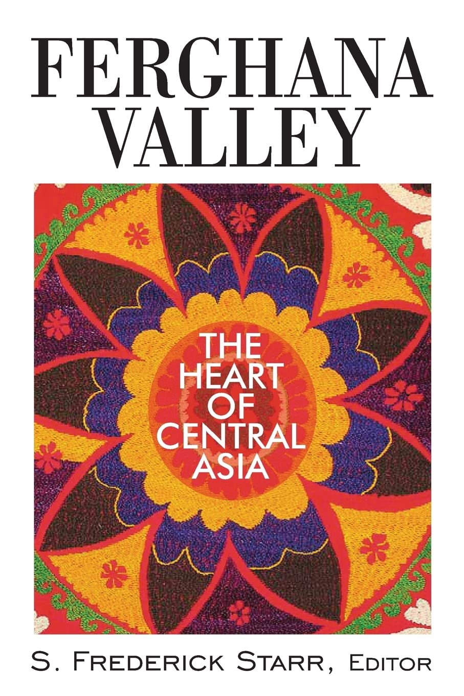 Ferghana Valley (Studies of Central Asia and the Caucasus),Used