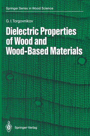 Dielectric Properties of Wood and WoodBased Materials (Springer Series in Wood Science),Used
