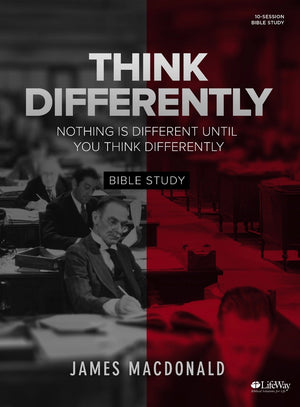 Think Differently  Bible Study Book: Nothing Is Different Until You Think Differently,Used