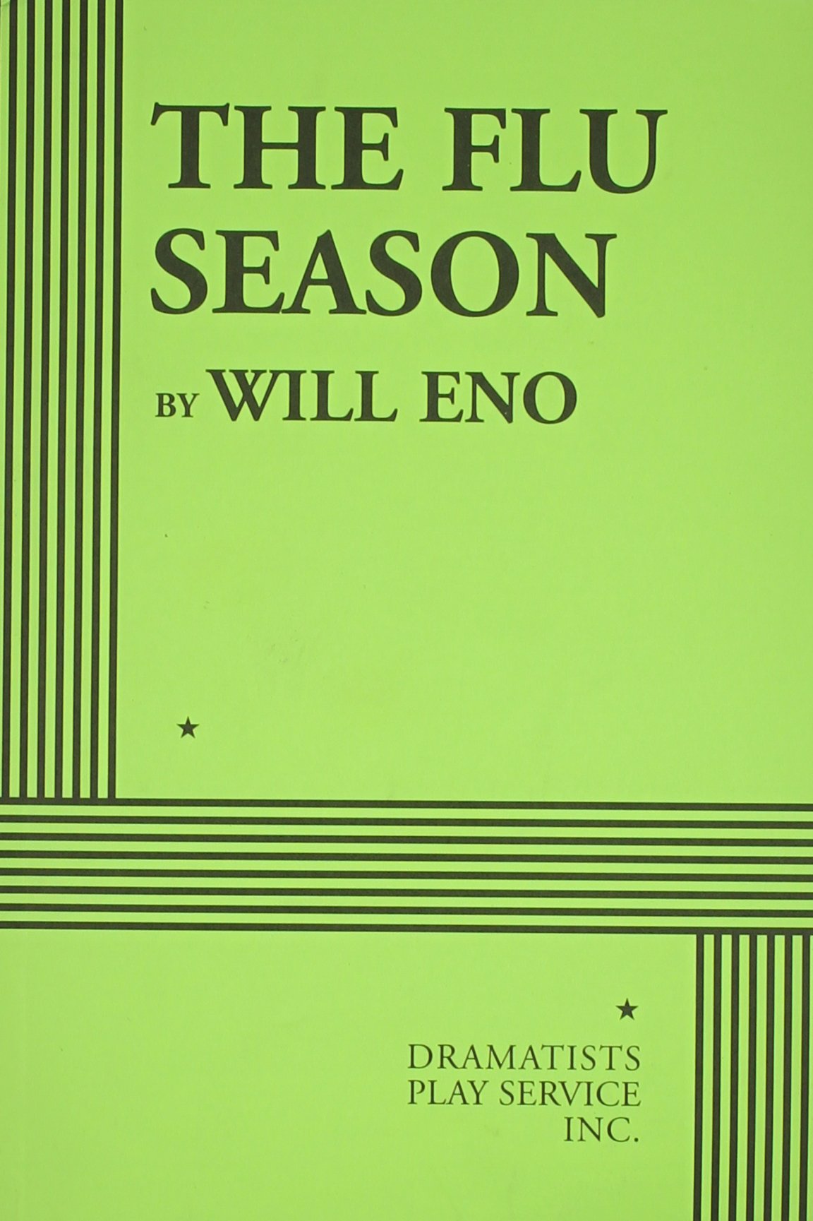 The Flu Season  Acting Edition (Acting Edition For Theater Productions),Used