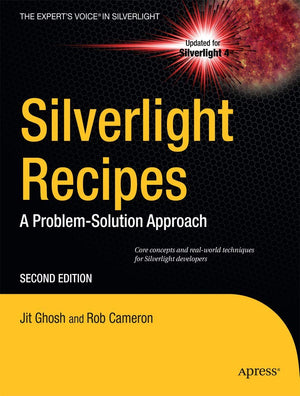 Silverlight Recipes: A ProblemSolution Approach (Expert's Voice in Silverlight),Used