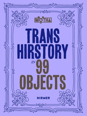 Trans Hirstory in 99 Objects,Used