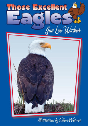Those Excellent Eagles (Those Amazing Animals),Used