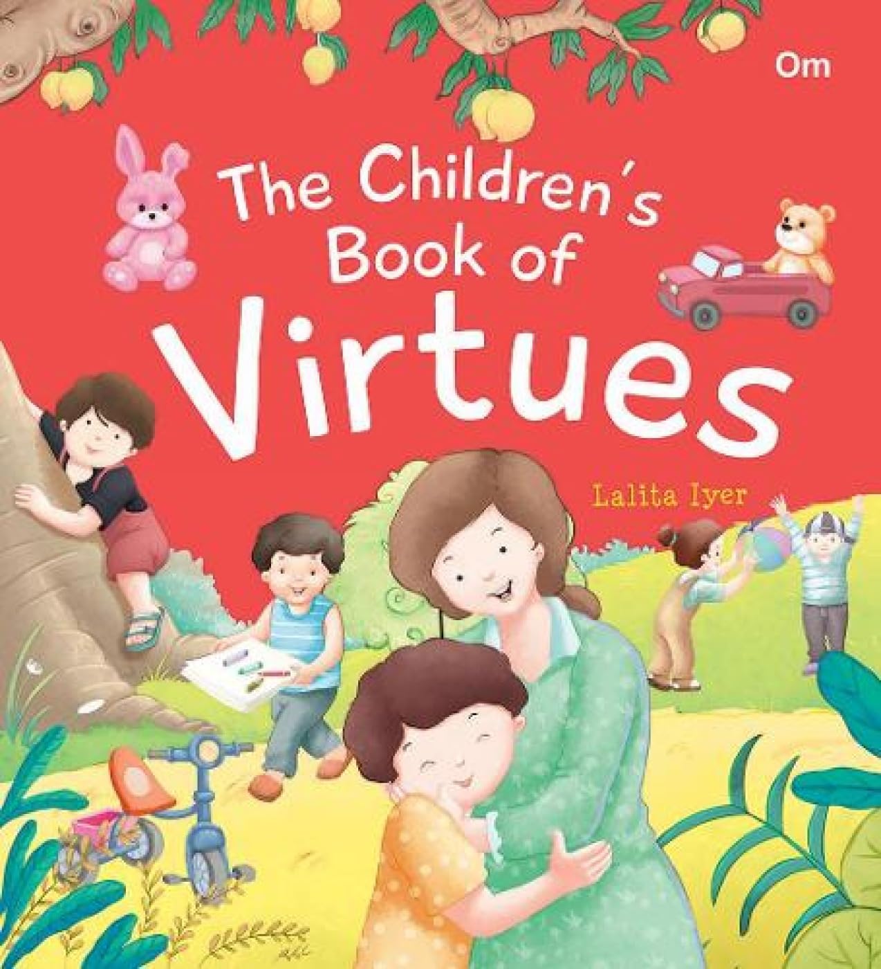 Virtue Stories : The Childrens Book Of Virtues