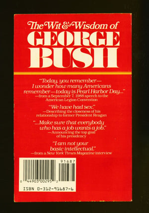 The Wit and Wisdom of George Bush: With Some Reflections from Dan Quayle,Used